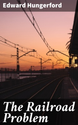 The Railroad Problem