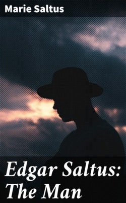 Edgar Saltus: The Man