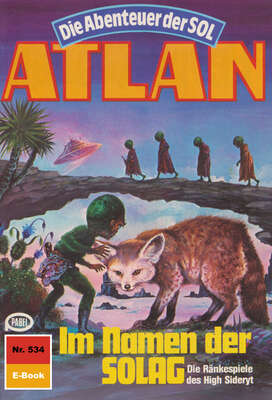 Atlan 534: Im Namen der SOLAG
