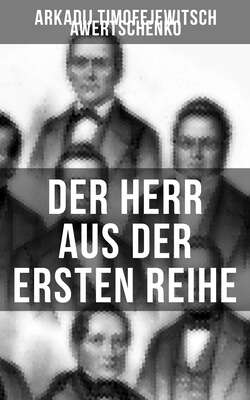 Der Herr aus der ersten Reihe
