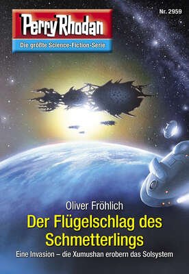 Perry Rhodan 2959: Der Flügelschlag des Schmetterlings
