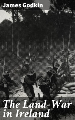 The Land-War in Ireland