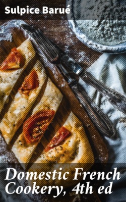 Domestic French Cookery, 4th ed