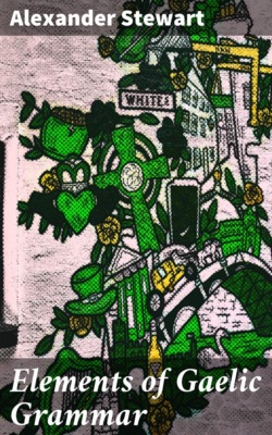 Elements of Gaelic Grammar