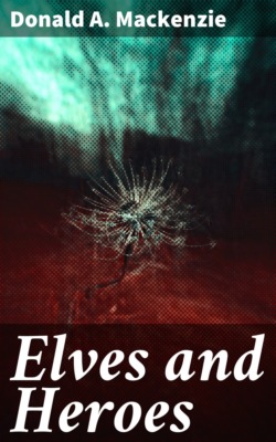 Elves and Heroes