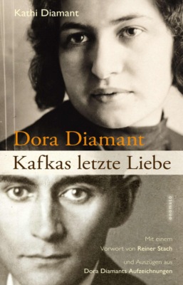 Dora Diamant – Kafkas letzte Liebe