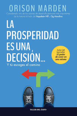 La prosperidad es una decisión