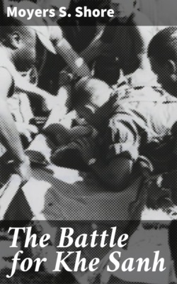 The Battle for Khe Sanh