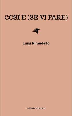 Così è (se vi pare)