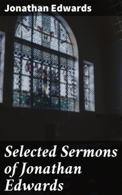 Selected Sermons of Jonathan Edwards
