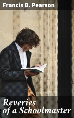 Reveries of a Schoolmaster