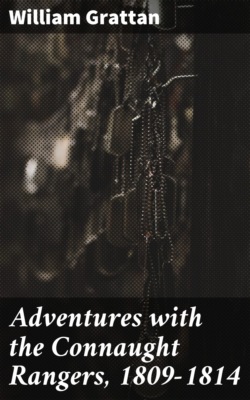 Adventures with the Connaught Rangers, 1809-1814