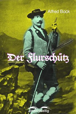 Der Flurschütz