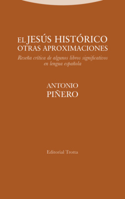 El Jesús histórico. Otras aproximaciones