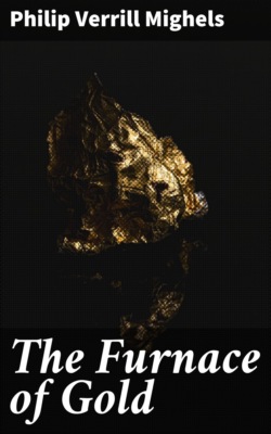 The Furnace of Gold