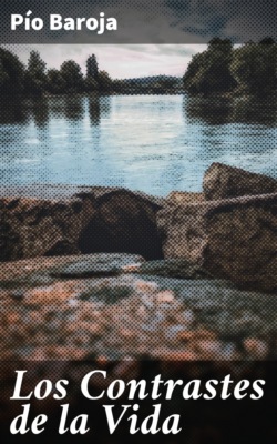 Los Contrastes de la Vida