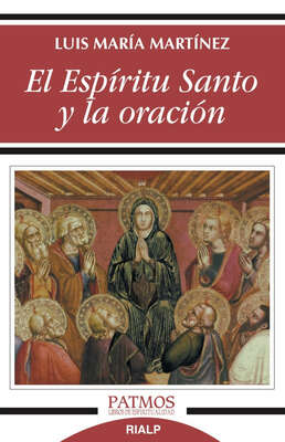 El Espíritu Santo y la oración