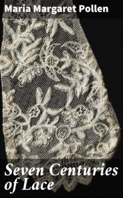 Seven Centuries of Lace