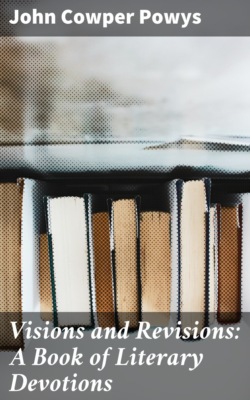 Visions and Revisions: A Book of Literary Devotions