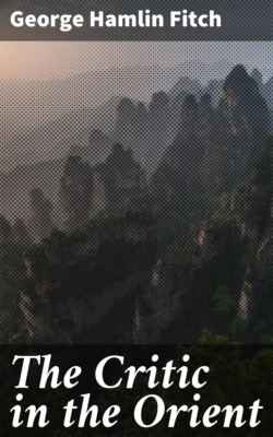 The Critic in the Orient