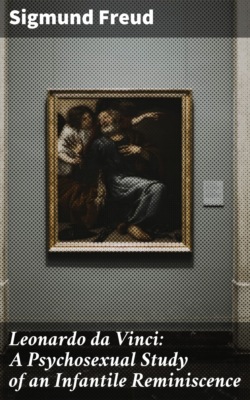 Leonardo da Vinci: A Psychosexual Study of an Infantile Reminiscence