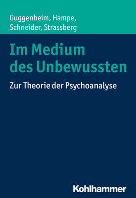 Im Medium des Unbewussten