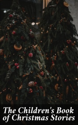 The Children's Book of Christmas Stories