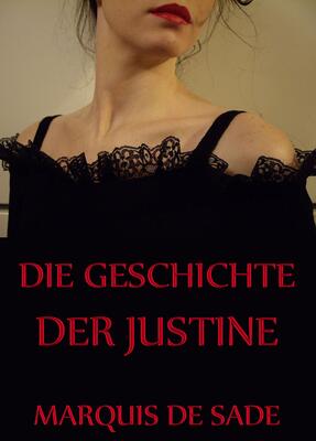 Die Geschichte der Justine