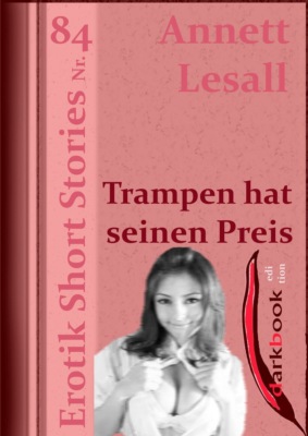 Trampen hat seinen Preis