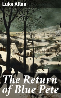 The Return of Blue Pete