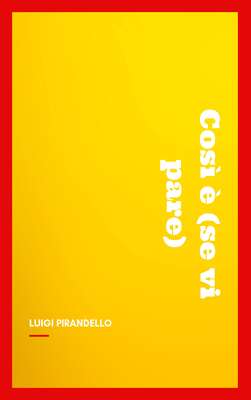 Così è (se vi pare)