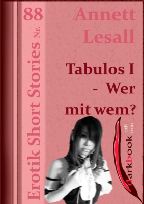 Tabulos I - Wer mit wem?
