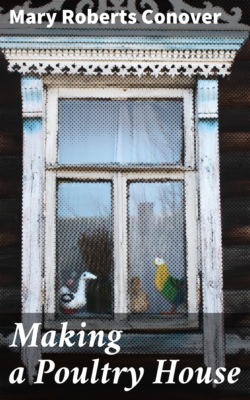 Making a Poultry House