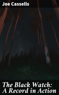 The Black Watch: A Record in Action