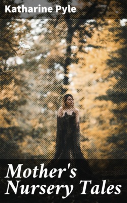 Mother's Nursery Tales