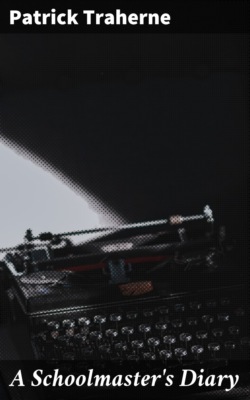 A Schoolmaster's Diary