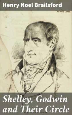 Shelley, Godwin and Their Circle