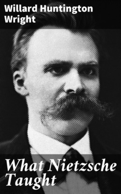 What Nietzsche Taught