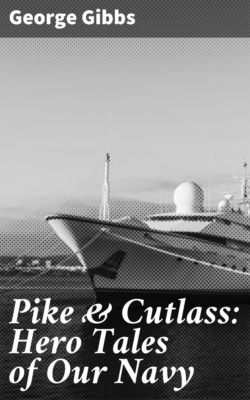 Pike & Cutlass: Hero Tales of Our Navy