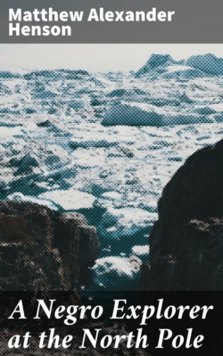 A Negro Explorer at the North Pole