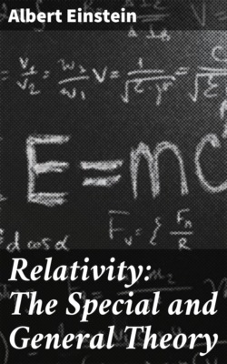 Relativity: The Special and General Theory