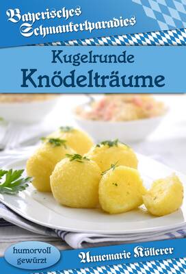 Kugelrunde Knödelträume