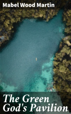 The Green God's Pavilion