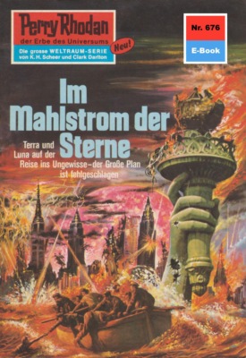 Perry Rhodan 676: Im Mahlstrom der Sterne
