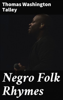 Negro Folk Rhymes