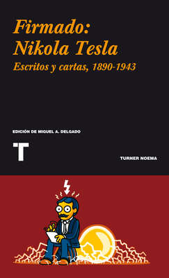 Firmado: Nikola Tesla