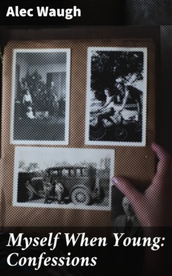 Myself When Young: Confessions