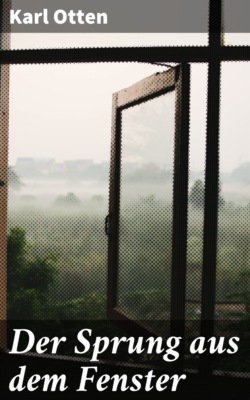 Der Sprung aus dem Fenster