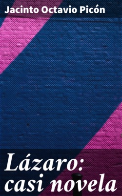 Lázaro: casi novela