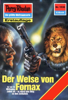 Perry Rhodan 1536: Der Weise von Fornax